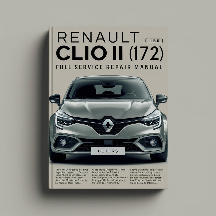 RENAULT CLIO II RS (172) Full Service Repair Manual PDF Download