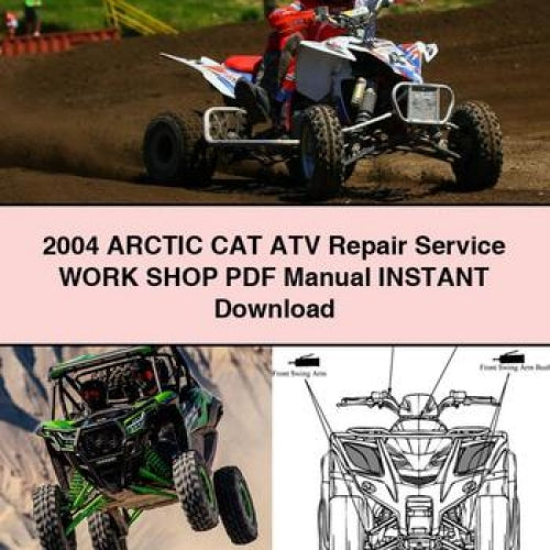 2004 Arctic CAT ATV Repair Service WORK Shop PDF Manual Instant Download