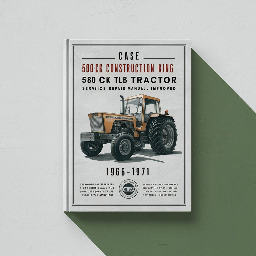 Case 1966-1971 580CK Construction King 580 CK TLB Tractor Service Repair Manual-Improved-PDF