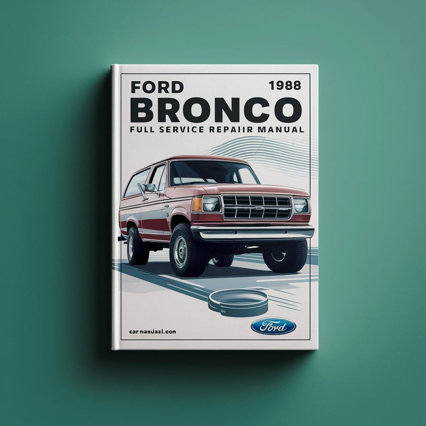 Ford Bronco 1988 Full Service Repair Manual PDF Download