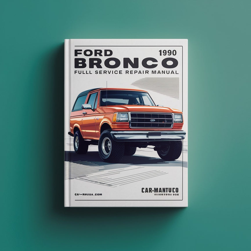 Ford Bronco 1990 Full Service Repair Manual PDF Download