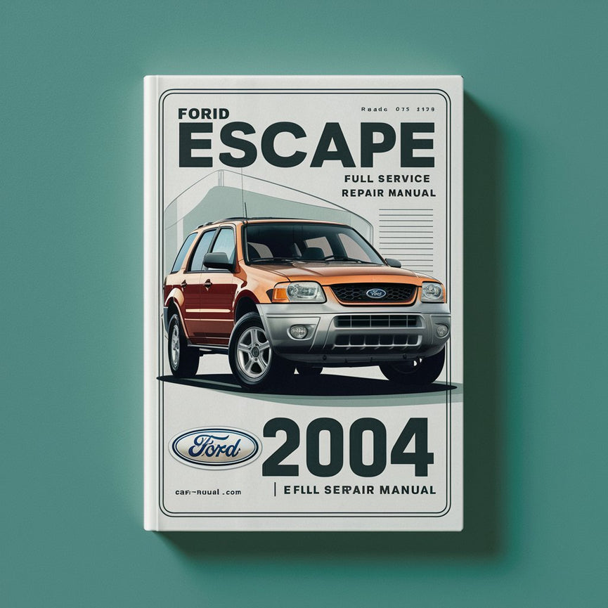 Ford Escape 2004 Full Service Repair Manual PDF Download