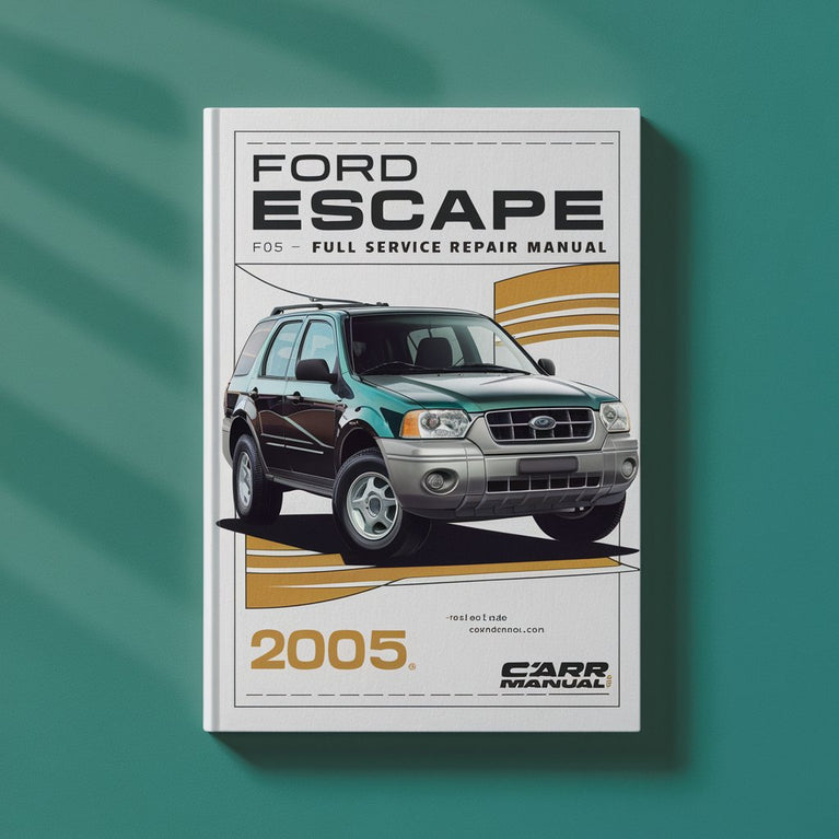 Ford Escape 2005 Full Service Repair Manual PDF Download