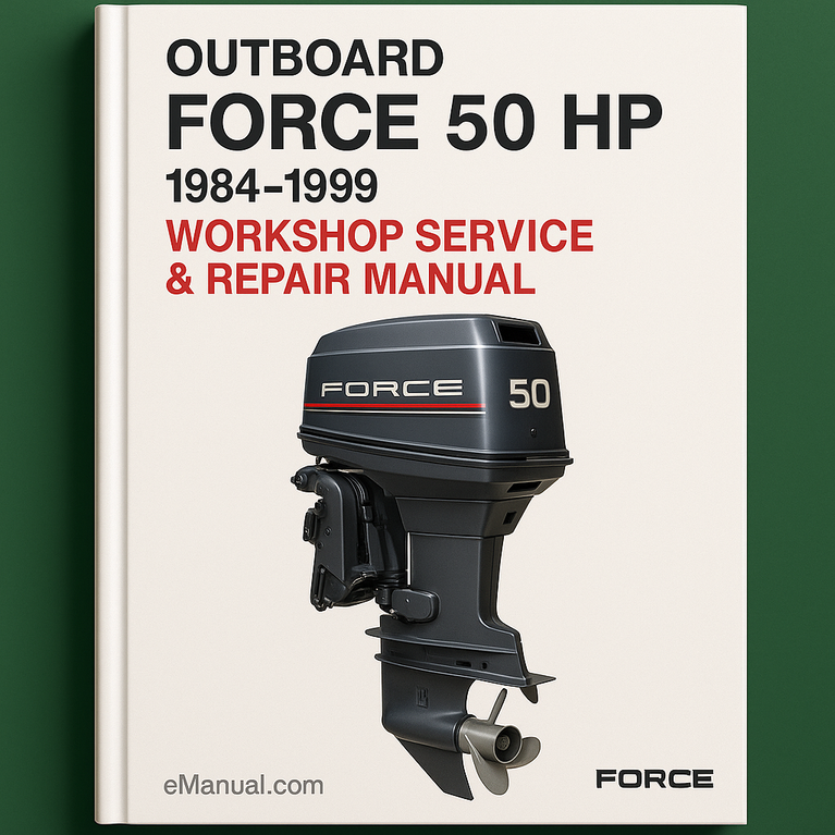 Force 50 HP Outboard 1984-1999 Workshop Service Repair Manual