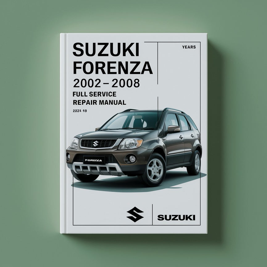 Suzuki FORENZA 2002-2008 Manual de reparación de servicio completo