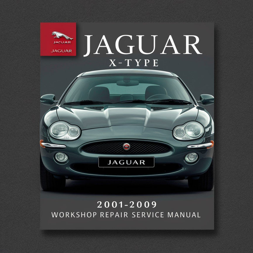 Jaguar X-Type Sedan 2001-2009 Workshop Repair Service Manual PDF Download