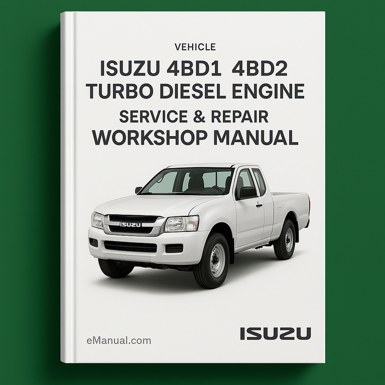 Isuzu 4BD1 4BD2 Turbo Diesel Engine Service & Repair Workshop Manual