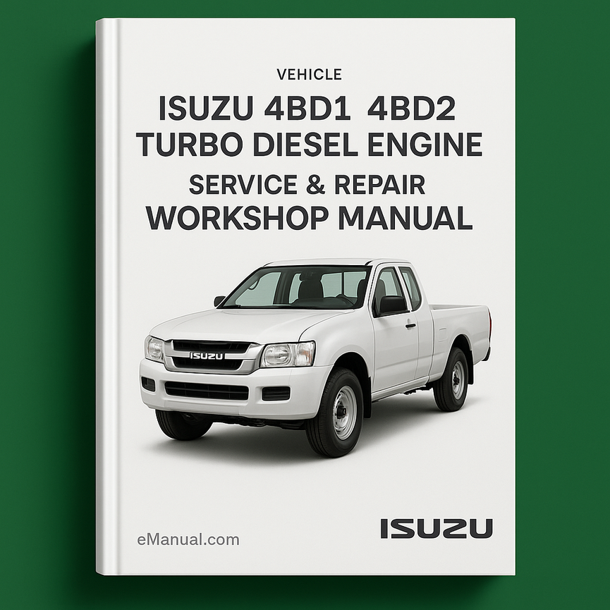 Isuzu 4BD1 4BD2 Turbo Diesel Engine Service & Repair Workshop Manual