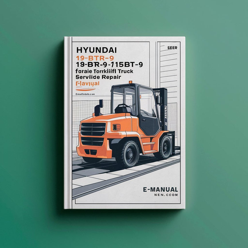 Hyundai 10BTR-9 13BTR-9 15BTR-9 Forklift Service Repair Workshop Manual Download PDF