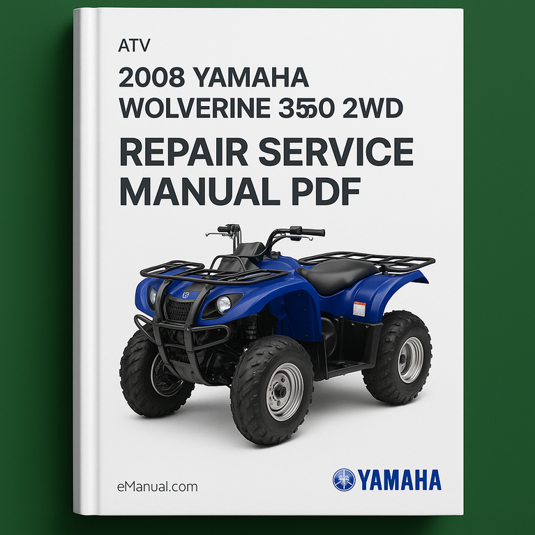 2008 Yamaha WOLVERINE 350 2WD ATV Repair Service MAUAL PDF