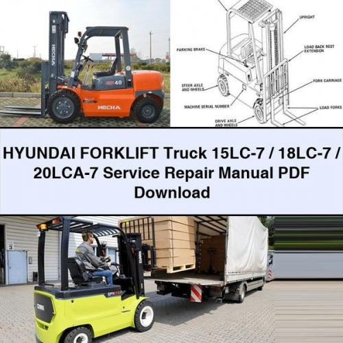 Manual de reparación de servicio de carretilla elevadora HYUNDAI 15LC-7 / 18LC-7 / 20LCA-7 Descargar PDF