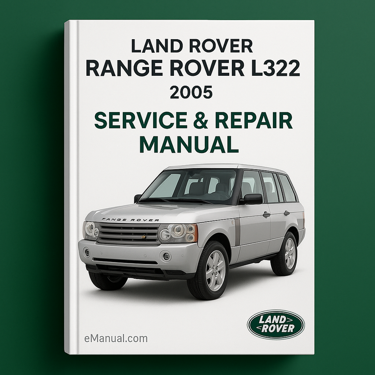 Land Rover Range Rover L322 2005 Service Repair Manual