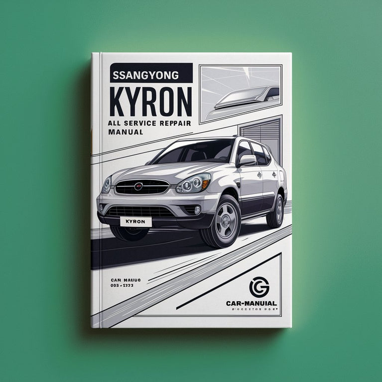 SsangYong Kyron 2005-2012 Manual de reparación de todos los servicios Descargar PDF