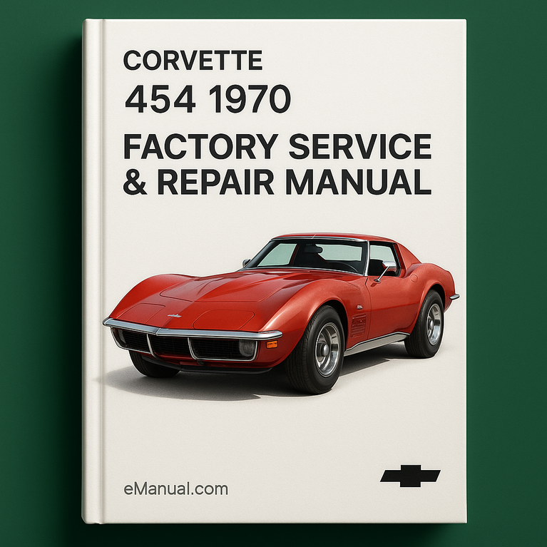 Corvette 454 1970 Factory Service Repair Manual