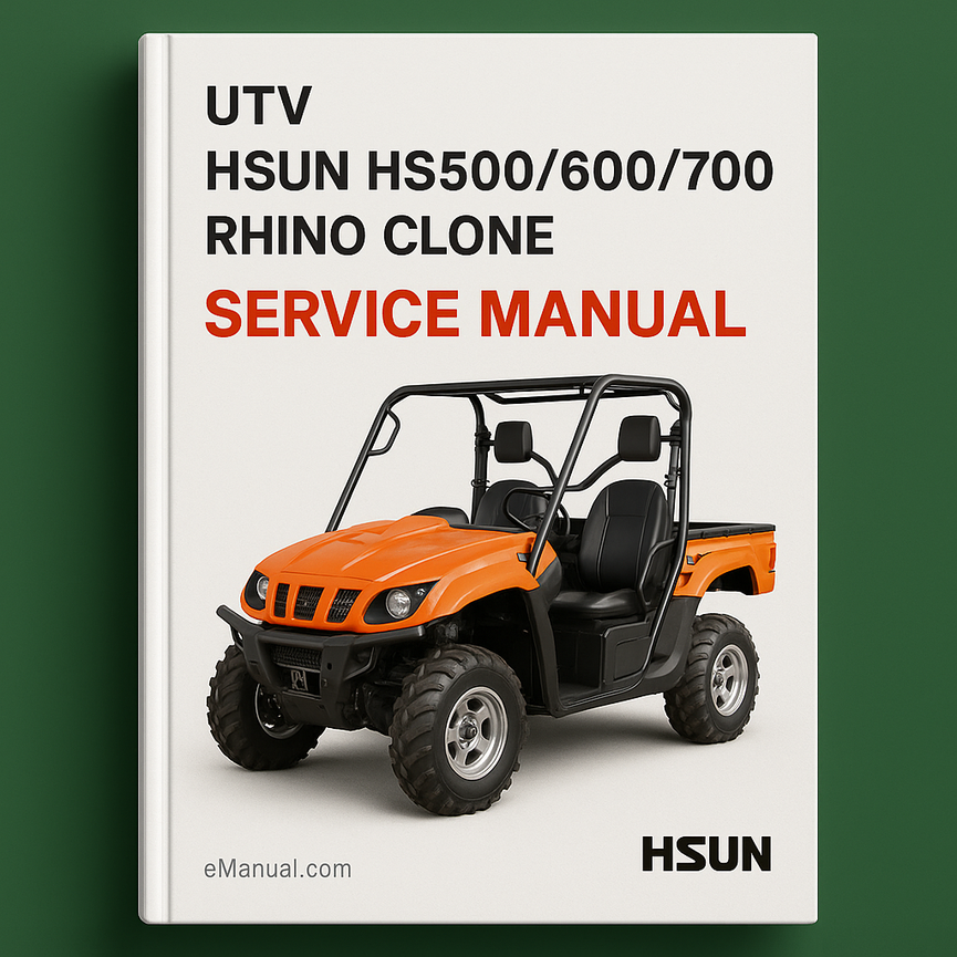 HSun HS500/600/700 UTV Rhino Clone Service Manual