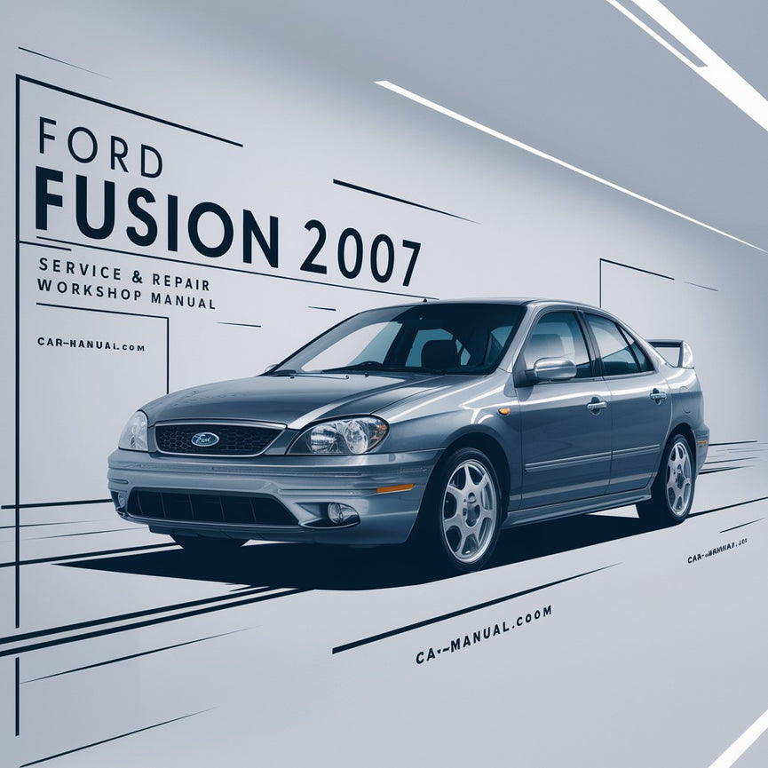 Ford Fusion 2007 Service- und Reparaturwerkstatthandbuch PDF herunterladen