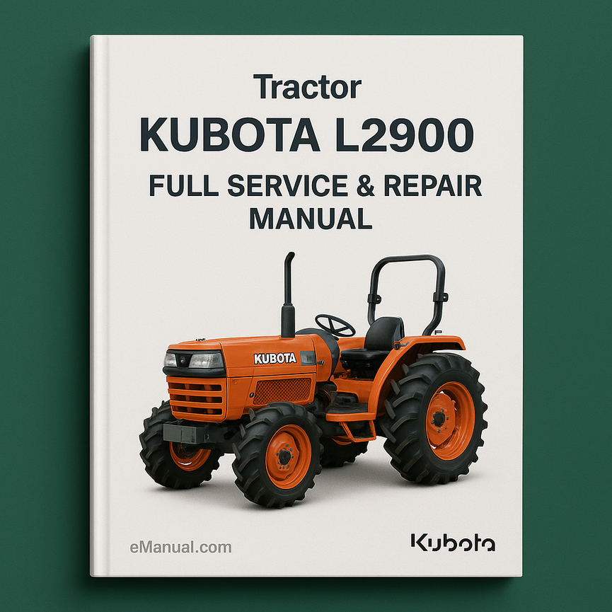 Kubota L2900 Tractor Full Service Repair Manual
