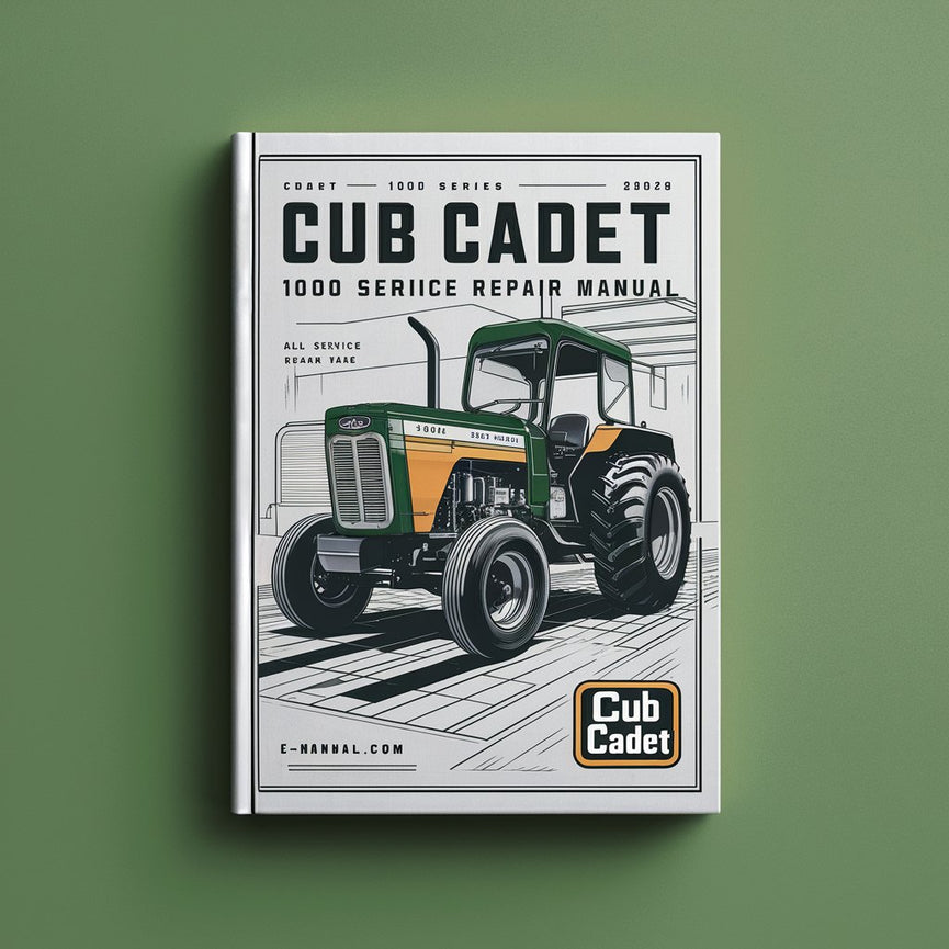 Cub Cadet 1000 Series Tractor All Service Repair Manual