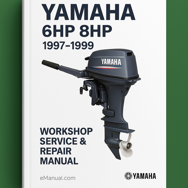 Yamaha 6HP 8HP Outboard 1997-1999 Workshop Service Repair Manual