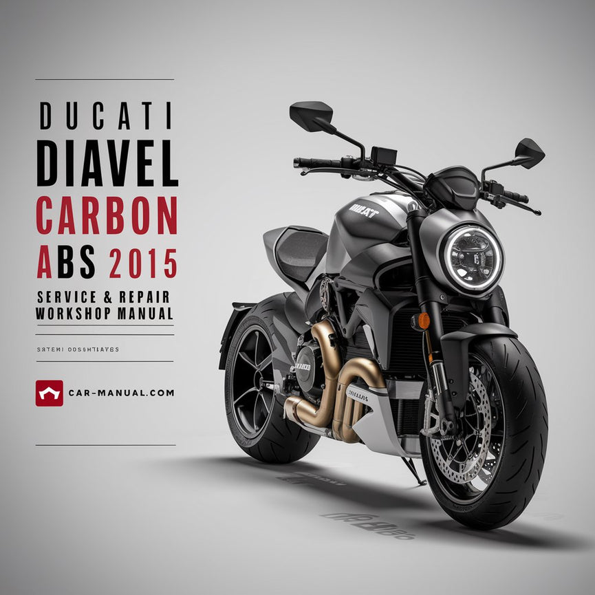 Ducati Diavel ABS Carbon ABS 2012-2015 Service- und Reparaturwerkstatthandbuch PDF herunterladen