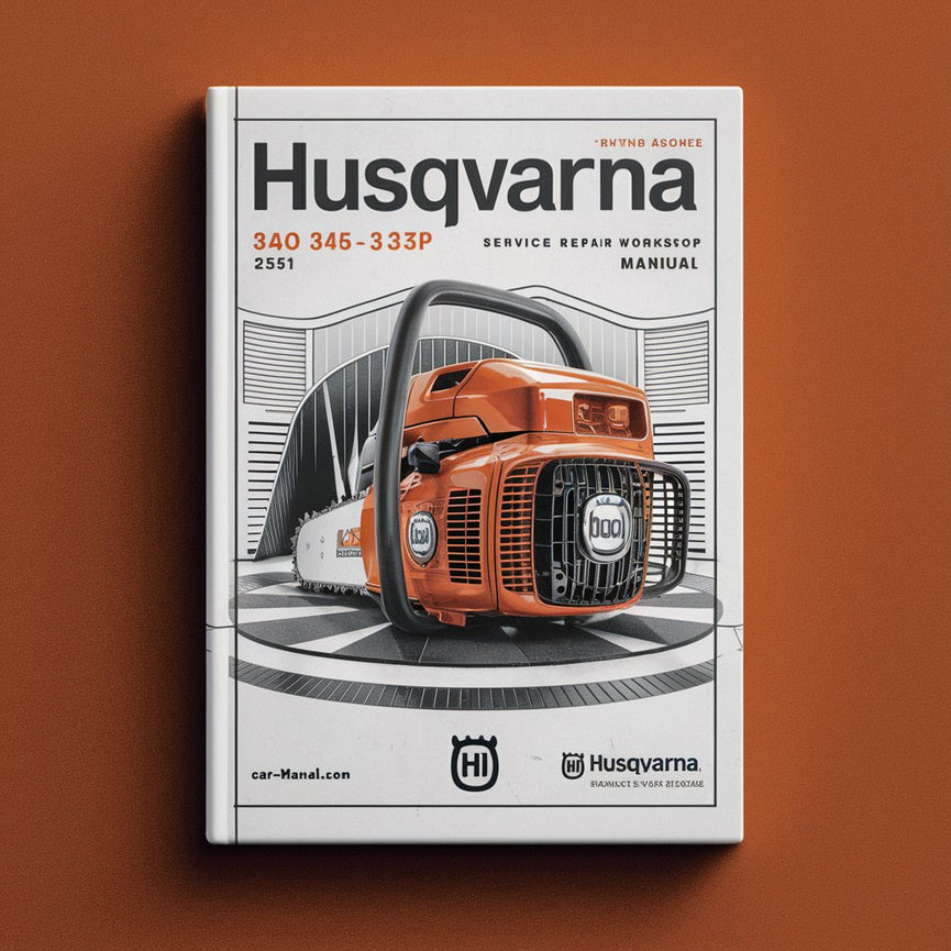 Husqvarna 340 345 346XP 350 351 353 Chain saw Service Repair Workshop Manual Download PDF