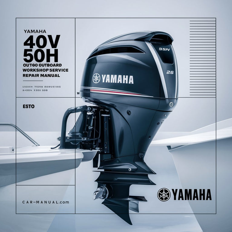 Yamaha 40V 40W 50H 50W OUTBOARD Workshop Service Repair Manual