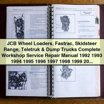 JCB Wheel Loaders Fastrac Skidsteer Range Teletruk & Dump Trucks Complete Workshop Service Repair Manual 1992 1993 1994 1995 1996 1997 1998 1999 2000 2001 2002 2003 PDF Download