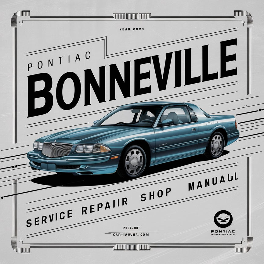 Pontiac Bonneville 2000-2005 Service Repair Shop Manual