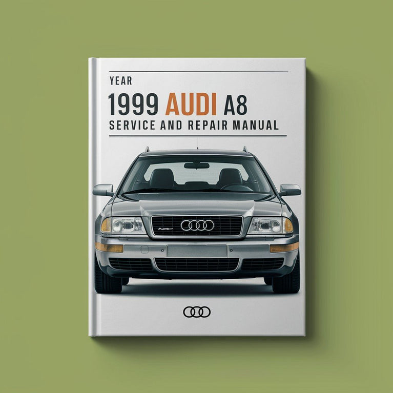 1999 Audi A8 (D2-4D) Service and Repair Manual