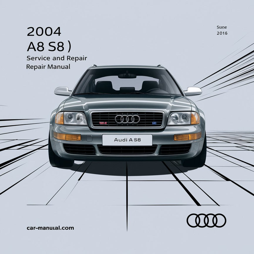 2004 Audi A8 S8 (D3-4E) Service and Repair Manual