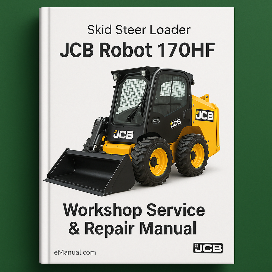 JCB Robot 170HF Skid Steer Loader Workshop Service Repair Manual