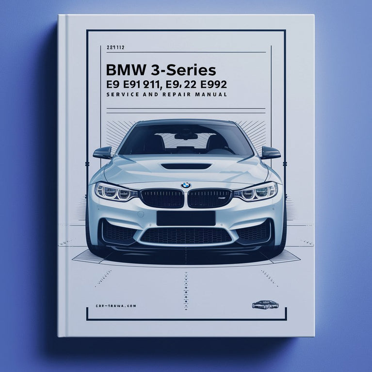 BMW 3-series E90 E91 E92 E93 2012 Service and Repair Manual