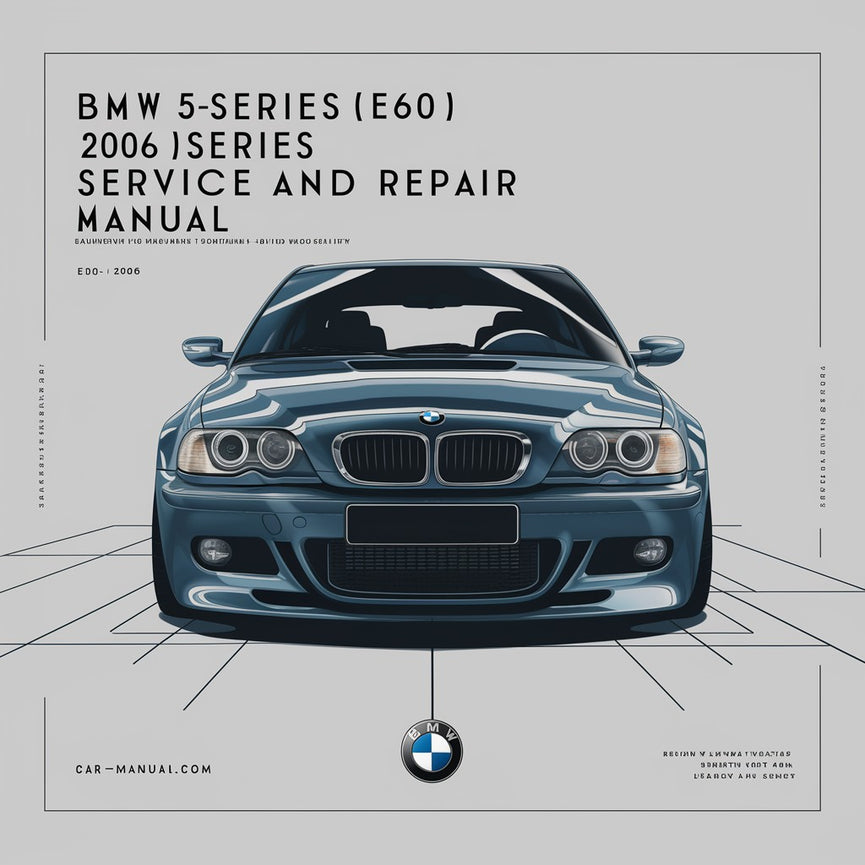 BMW 5er-Reihe (E60) 2006 Wartungs- und Reparaturhandbuch als PDF-Download