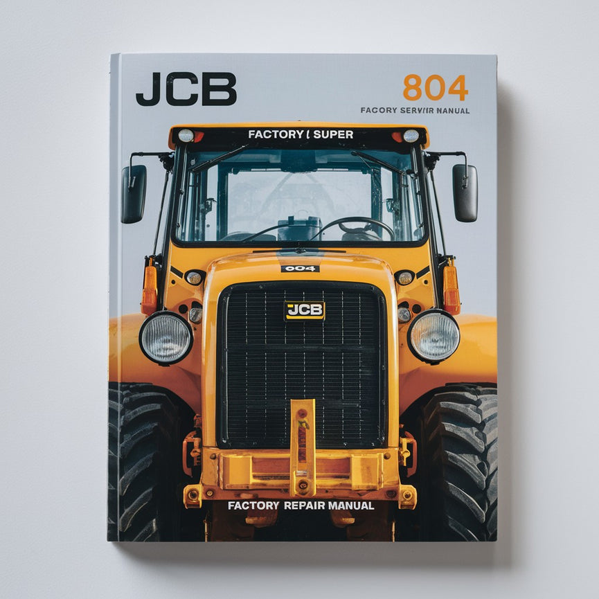 JCB 804 Super Factory Service Repair Manual