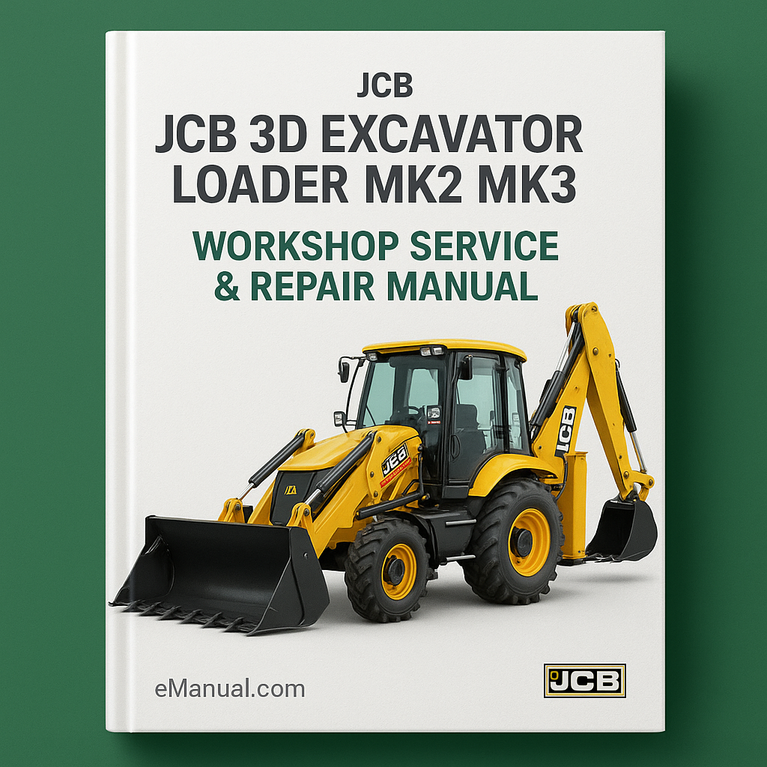 JCB 3D Excavator Loader MK2 MK3 Workshop Service Repair Manual