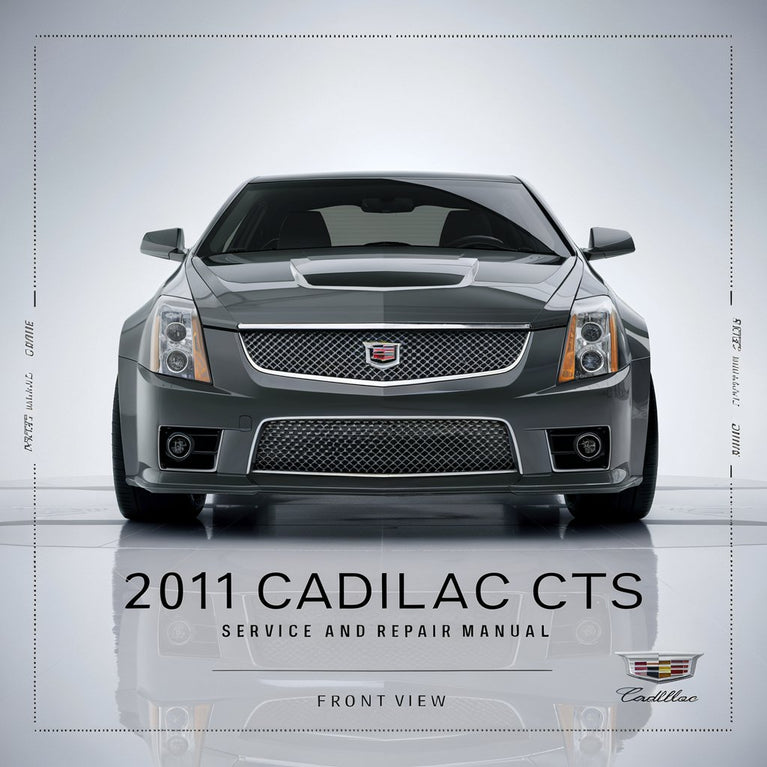 2011 Cadillac CTS Service and Repair Manual