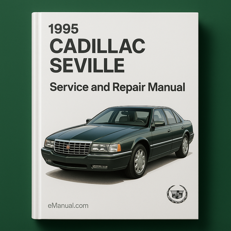 1995 Cadillac Seville Service and Repair Manual