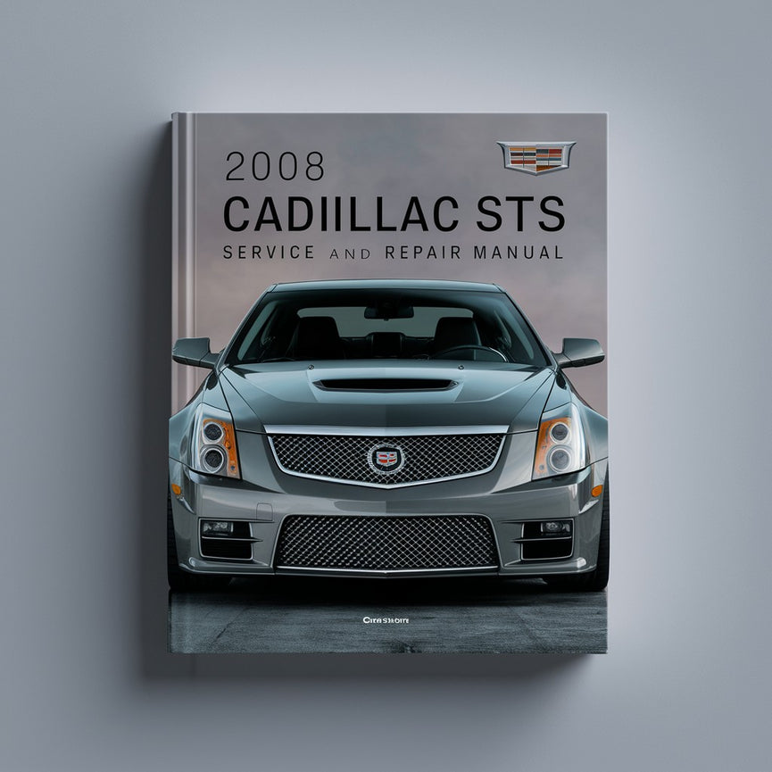 2008 Cadillac STS Wartungs- und Reparaturhandbuch PDF-Download