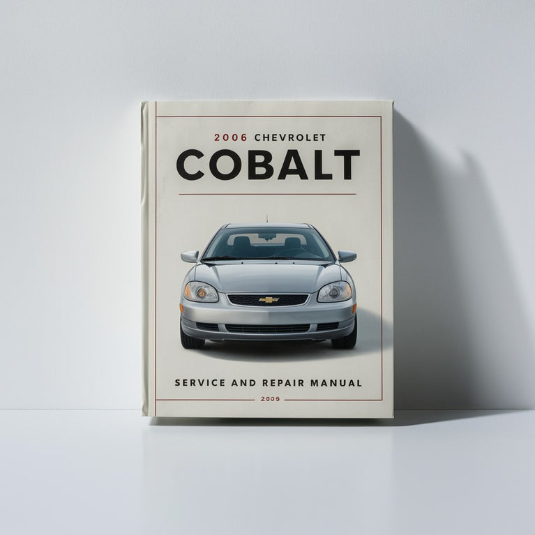 2006 Chevrolet Cobalt Service and Repair Manual