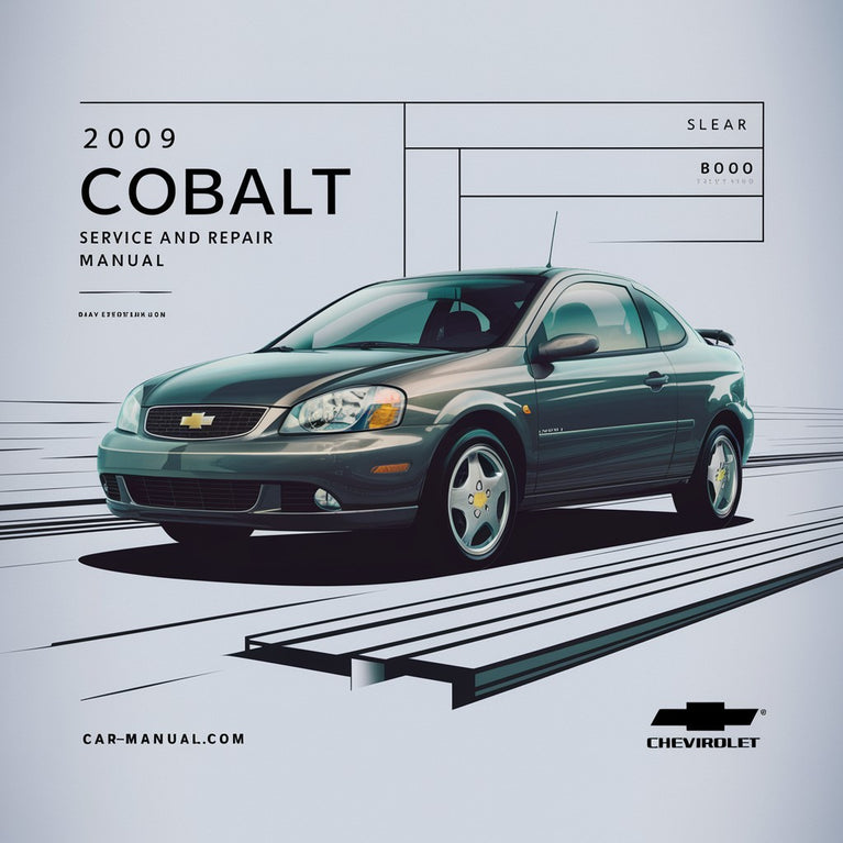 2009 Chevrolet Cobalt Service and Repair Manual