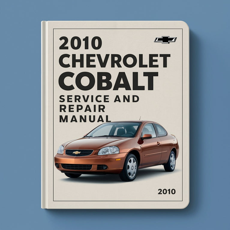 2010 Chevrolet Cobalt Service and Repair Manual