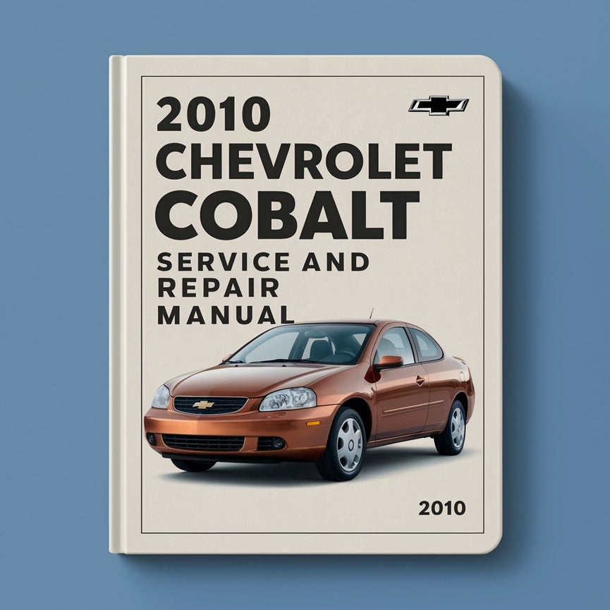 Manual de servicio y reparación del Chevrolet Cobalt 2010 Descargar PDF