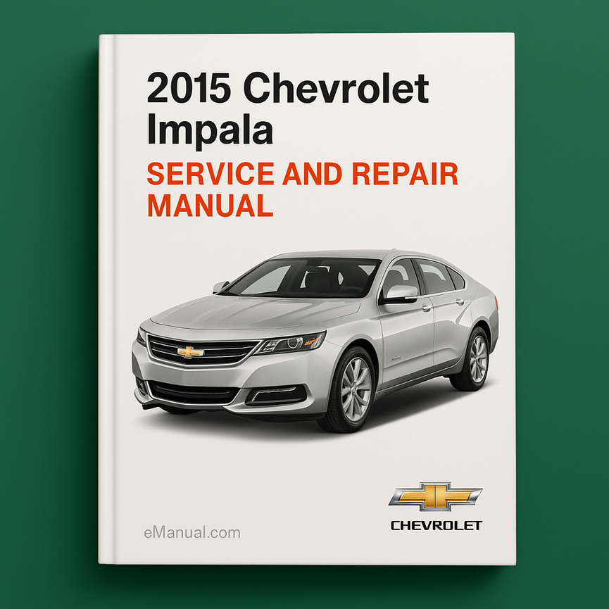 Manual de servicio y reparación del Chevrolet Impala 2015