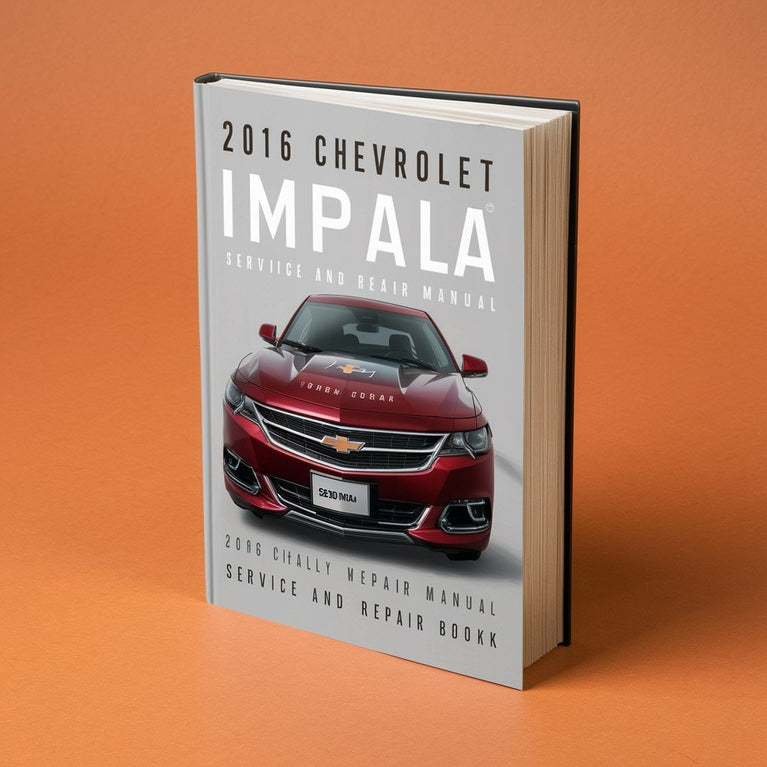 2016 Chevrolet Impala Service and Repair Manual PDF Download