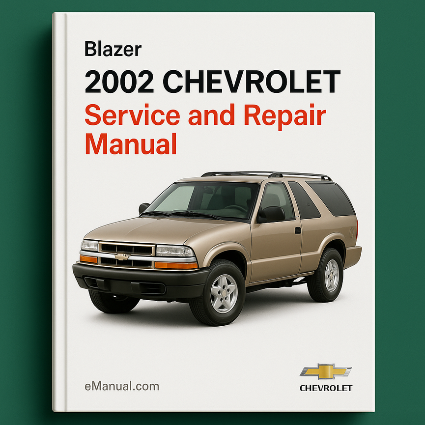 2002 Chevrolet Blazer Service and Repair Manual