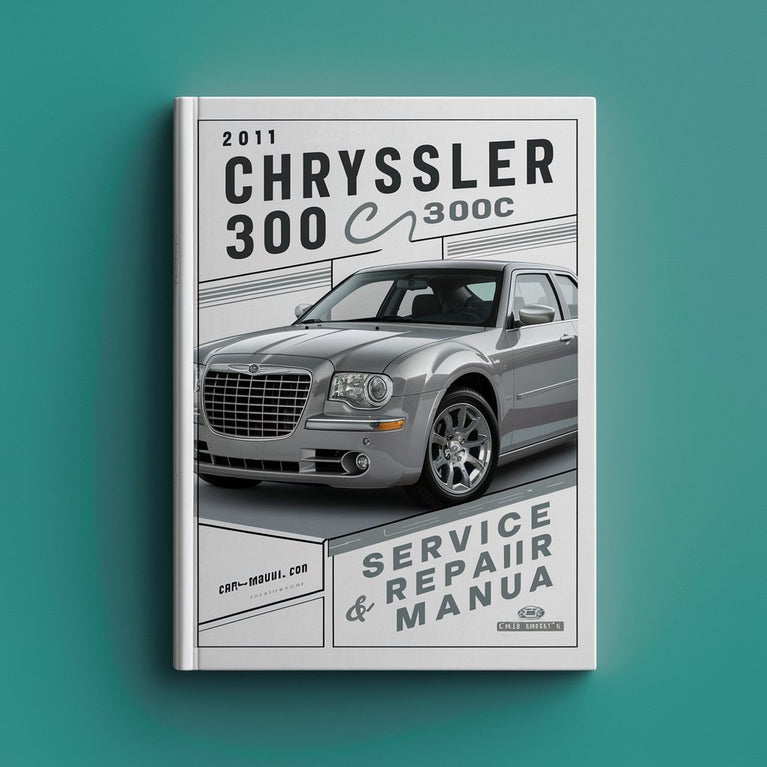 2011 Chrysler 300 300C Service and Repair Manual