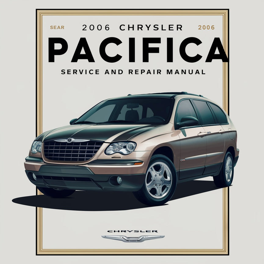 2006 Chrysler Pacifica Service and Repair Manual