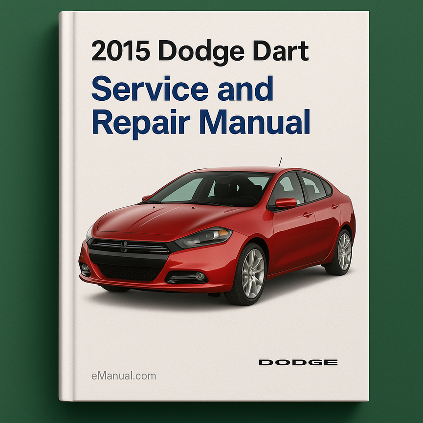 2015 Dodge Dart Service and Repair Manual