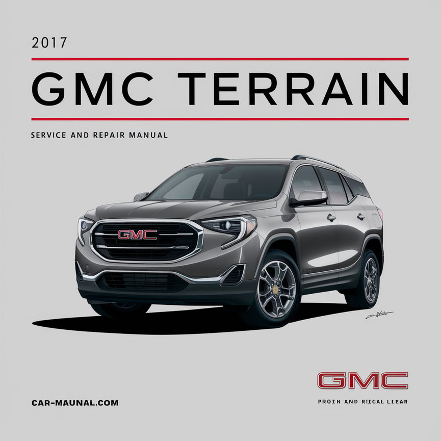 2017 GMC Terrain Wartungs- und Reparaturhandbuch PDF-Download