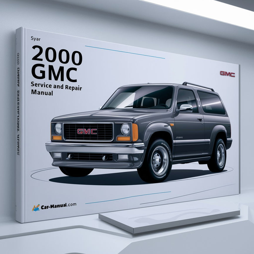 2000 GMC Jimmy Service and Repair Manual